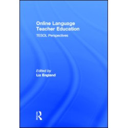 Online Language Teacher Education Online Language Teacher Education
