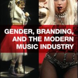 Gender, Branding, and the Modern Music Industry