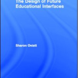 The Design of Future Educational Interfaces