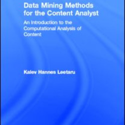 Data Mining Methods for the Content Analyst Data Mining Methods for the Content Analyst