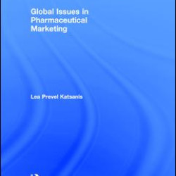 Global Issues in Pharmaceutical Marketing Global Issues in Pharmaceutical Marketing