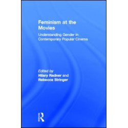 Feminism at the Movies Feminism at the Movies