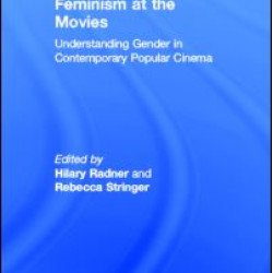 Feminism at the Movies Feminism at the Movies