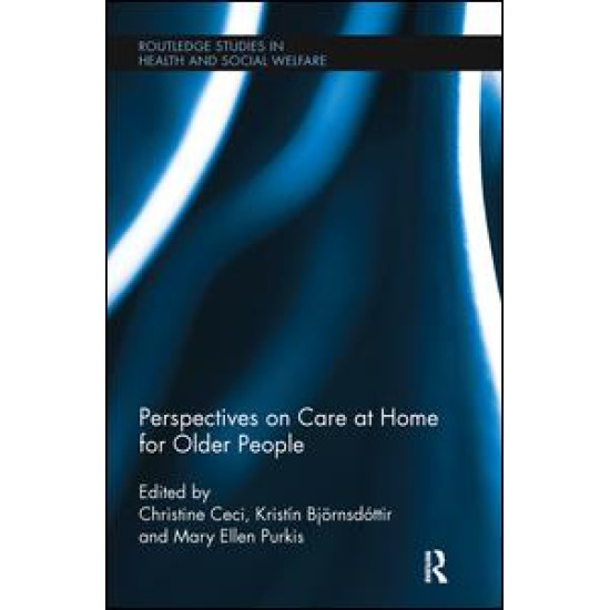 Perspectives on Care at Home for Older People Perspectives on Care at Home for Older People