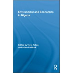 Environment and Economics in Nigeria Environment and Economics in Nigeria