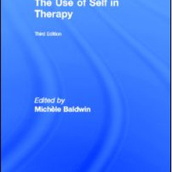 The Use of Self in Therapy The Use of Self in Therapy