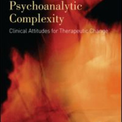Psychoanalytic Complexity Psychoanalytic Complexity