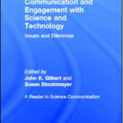 Communication and Engagement with Science and Technology Communication and Engagement with Science and Technology