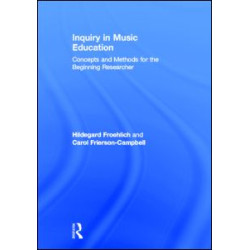 Inquiry in Music Education Inquiry in Music Education