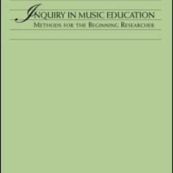 Inquiry in Music Education Inquiry in Music Education