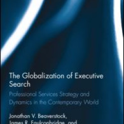 The Globalization of Executive Search The Globalization of Executive Search