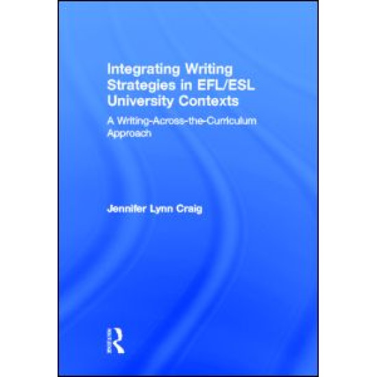 Integrating Writing Strategies in EFL/ESL University Contexts