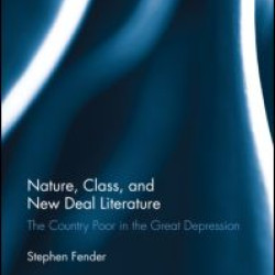 Nature, Class, and New Deal Literature Nature, Class, and New Deal Literature