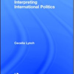Interpreting International Politics Interpreting International Politics