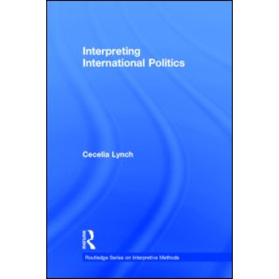 Interpreting International Politics Interpreting International Politics