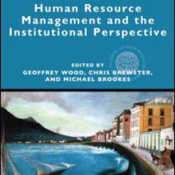 Human Resource Management and the Institutional Perspective