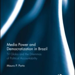 Media Power and Democratization in Brazil