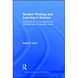 Student Thinking and Learning in Science