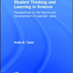 Student Thinking and Learning in Science Student Thinking and Learning in Science