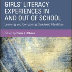 Girls' Literacy Experiences In and Out of School Girls' Literacy Experiences In and Out of School