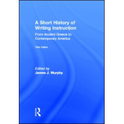 A Short History of Writing Instruction