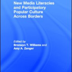 New Media Literacies and Participatory Popular Culture Across Borders