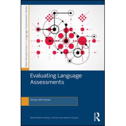 Evaluating Language Assessments Evaluating Language Assessments