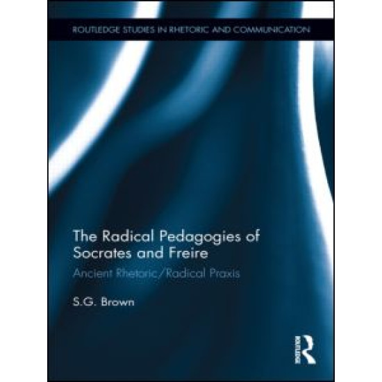 The Radical Pedagogies of Socrates and Freire