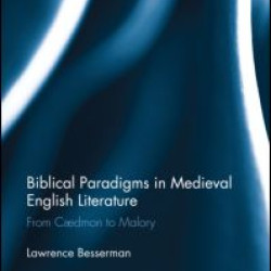 Biblical Paradigms in Medieval English Literature