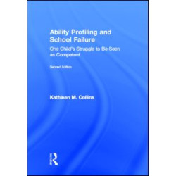 Ability Profiling and School Failure Ability Profiling and School Failure