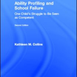 Ability Profiling and School Failure Ability Profiling and School Failure