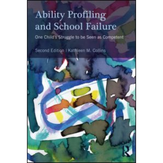 Ability Profiling and School Failure Ability Profiling and School Failure