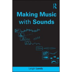 Making Music with Sounds Making Music with Sounds