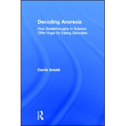 Decoding Anorexia Decoding Anorexia