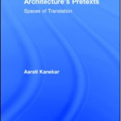 Architecture's Pretexts Architecture's Pretexts