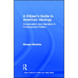 A Citizen's Guide to American Ideology