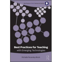 Best Practices for Teaching with Emerging Technologies