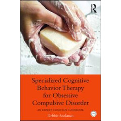 Specialized Cognitive Behavior Therapy for Obsessive Compulsive Disorder Specialized Cognitive Behavior Therapy for Obsessive Compulsive Disorder