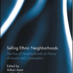 Selling Ethnic Neighborhoods Selling Ethnic Neighborhoods