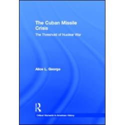 The Cuban Missile Crisis