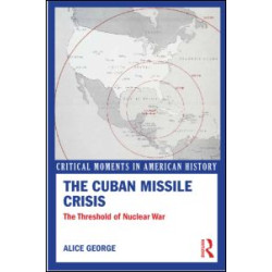 The Cuban Missile Crisis