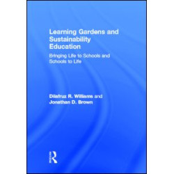 Learning Gardens and Sustainability Education