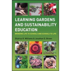 Learning Gardens and Sustainability Education