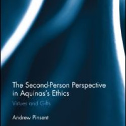The Second-Person Perspective in Aquinas's Ethics The Second-Person Perspective in Aquinas's Ethics