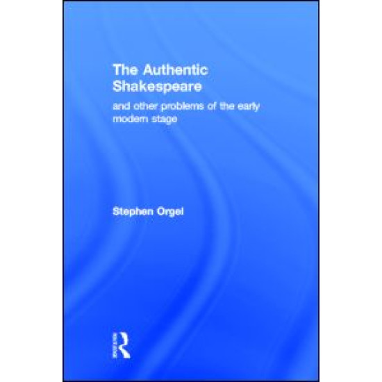 The Authentic Shakespeare