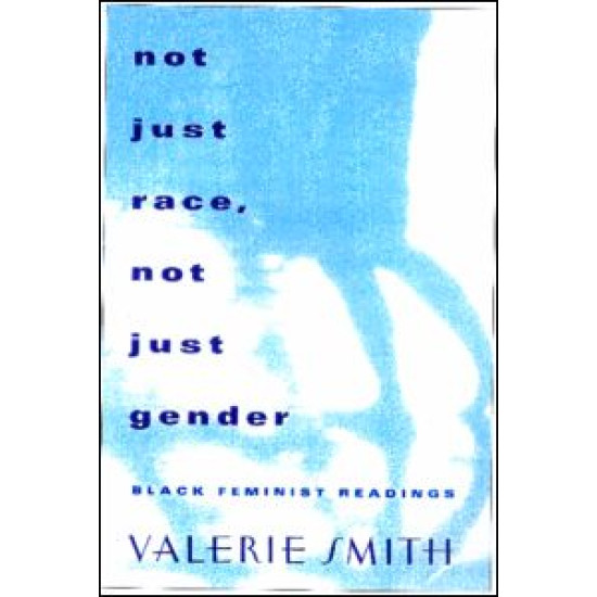 Not Just Race, Not Just Gender