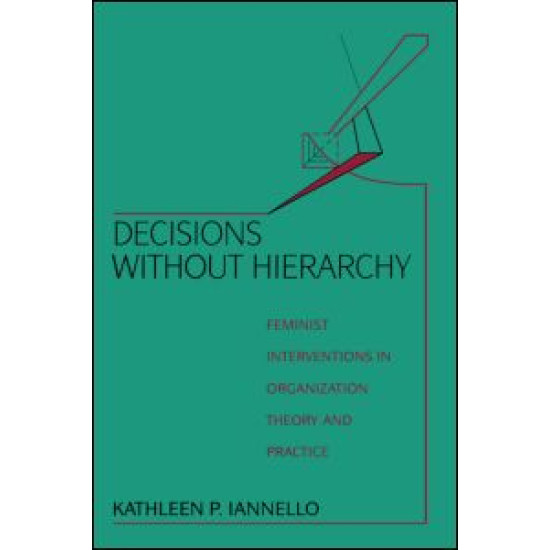 Decisions Without Hierarchy Decisions Without Hierarchy