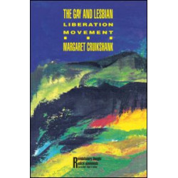 The Gay and Lesbian Liberation Movement