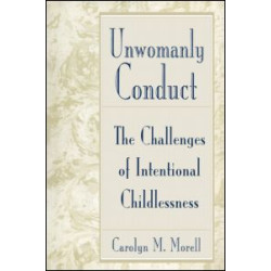 Unwomanly Conduct Unwomanly Conduct