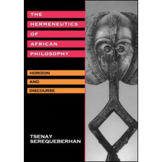 The Hermeneutics of African Philosophy